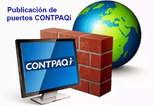 Artículo Publicación de puertos de conexión CONTPAQi® y opciones para trabajar desde internet